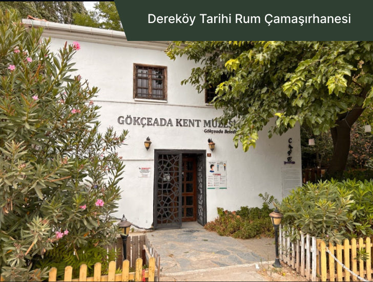 Melissa Otel Gökçeada - Dereköy Tarihi Rum Çamaşırhanesi